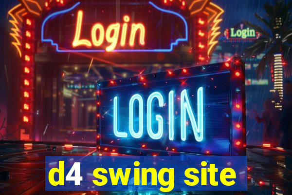 d4 swing site