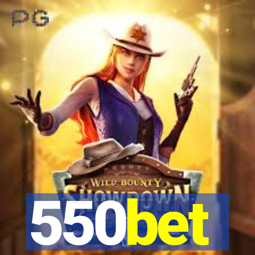 550bet