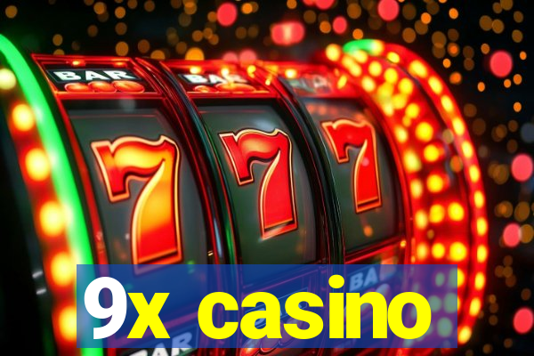 9x casino