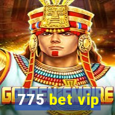 775 bet vip