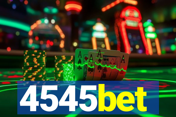 4545bet