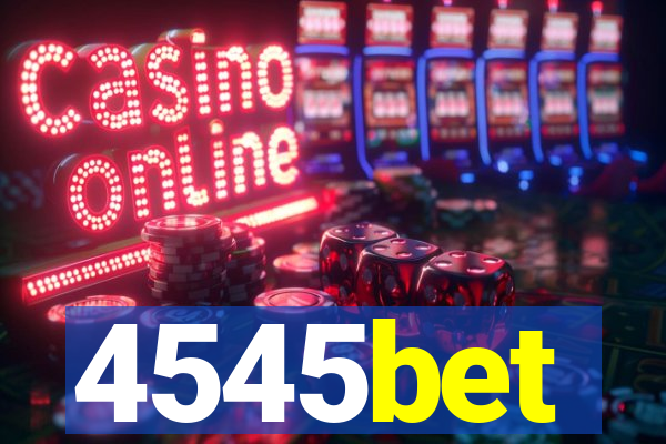4545bet