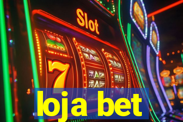 loja bet