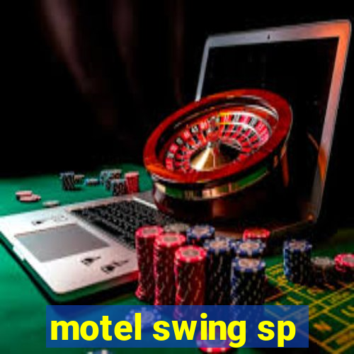 motel swing sp
