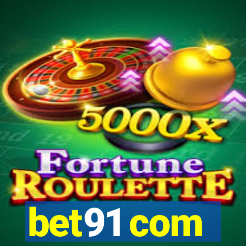 bet91 com
