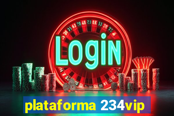 plataforma 234vip