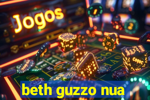 beth guzzo nua