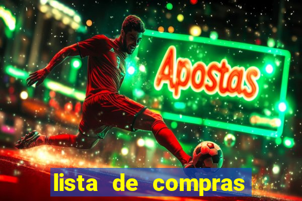 lista de compras para 2 pessoas com quantidade