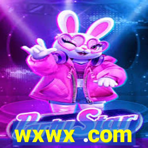 wxwx .com