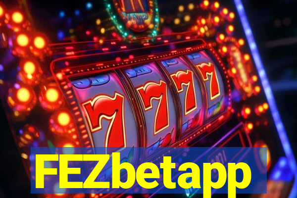 FEZbetapp