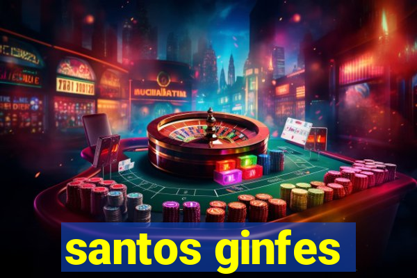 santos ginfes