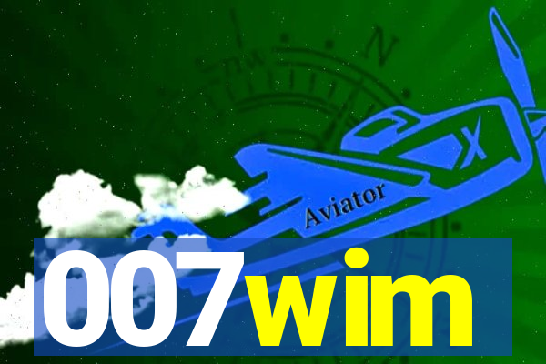007wim