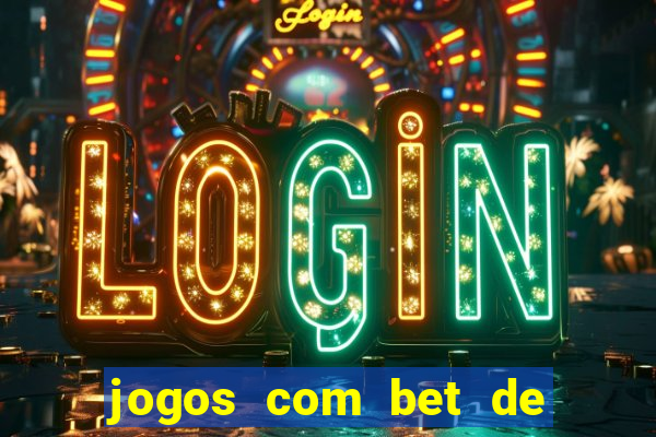 jogos com bet de 5 centavos