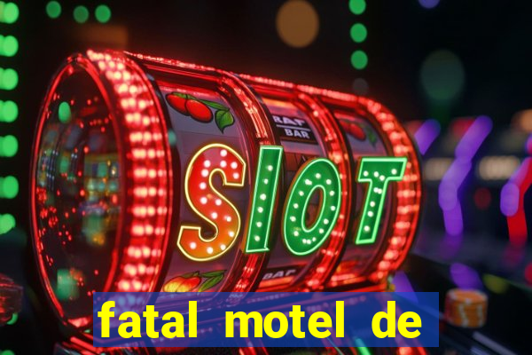 fatal motel de nova mutum
