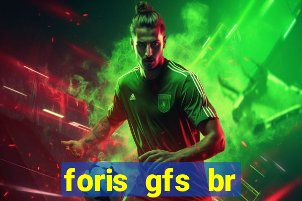 foris gfs br instituicao de pagamento ltda
