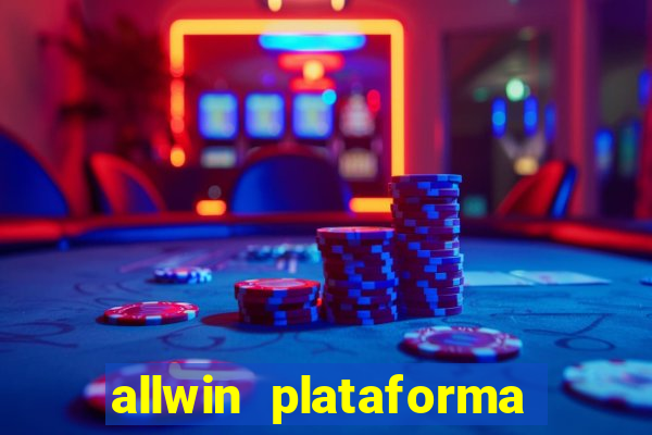 allwin plataforma de jogos