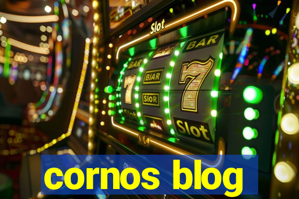 cornos blog