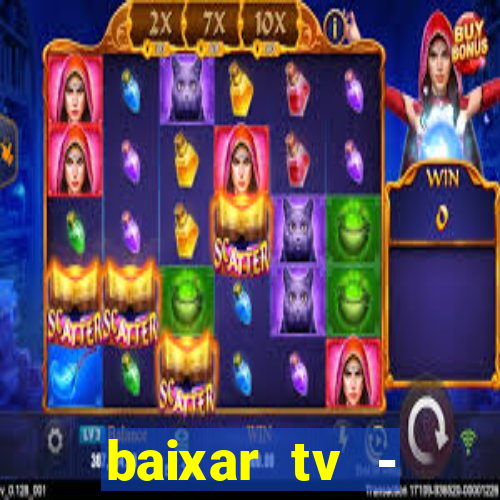 baixar tv - futebol ao vivo