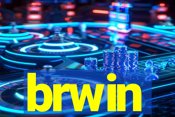 brwin