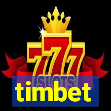 timbet