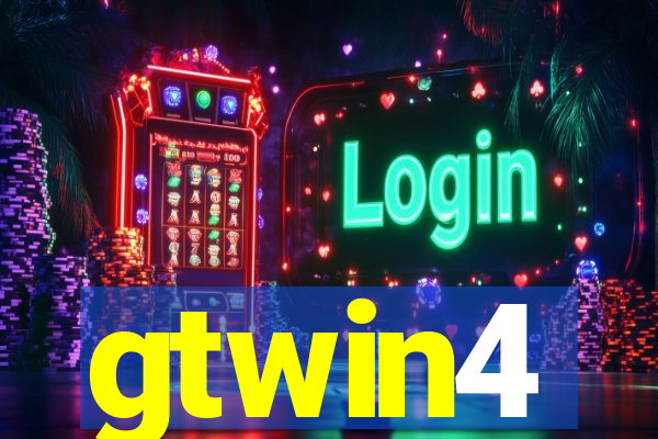 gtwin4
