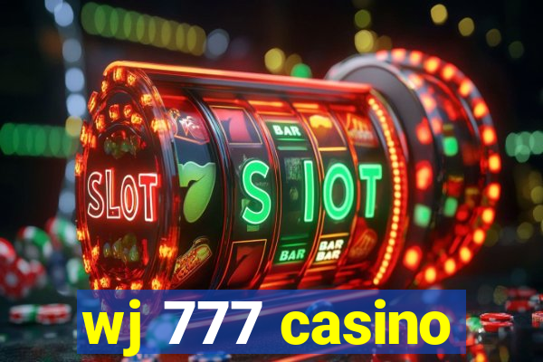 wj 777 casino