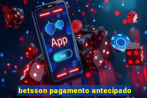 betsson pagamento antecipado