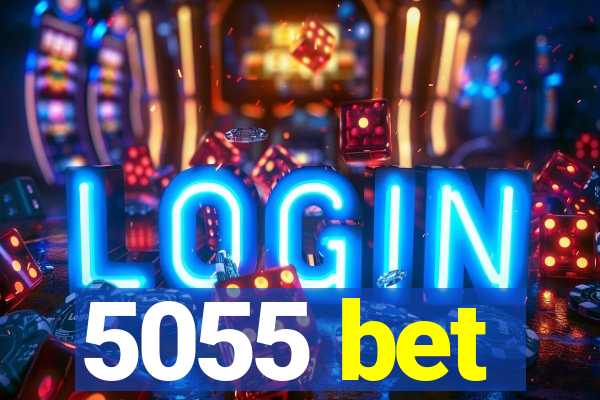 5055 bet