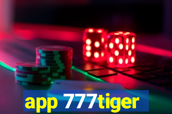 app 777tiger