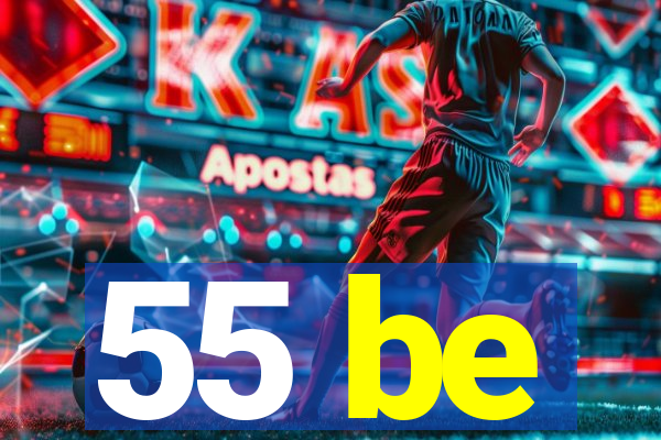 55 be
