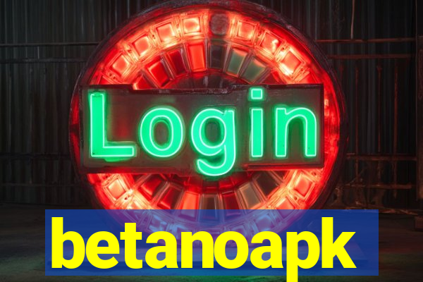 betanoapk