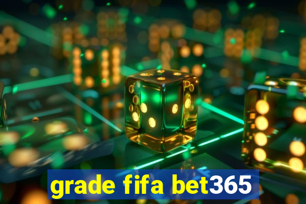 grade fifa bet365