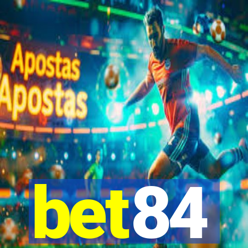 bet84
