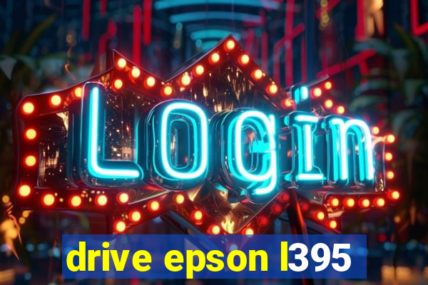 drive epson l395