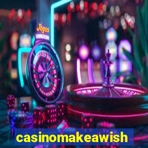 casinomakeawish