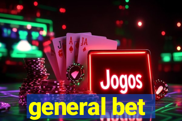 general bet