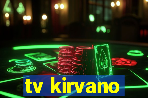 tv kirvano