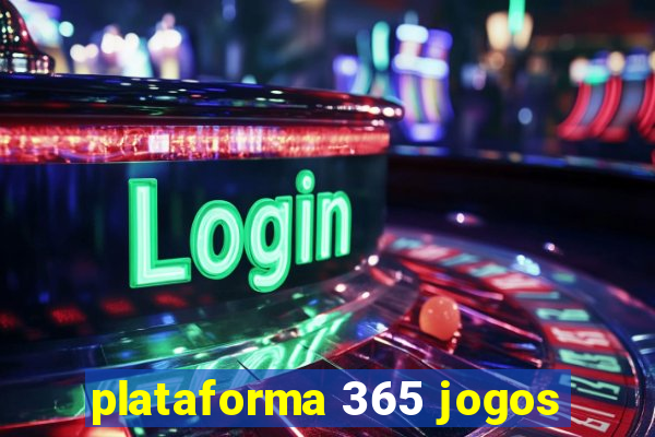 plataforma 365 jogos