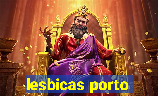 lesbicas porto