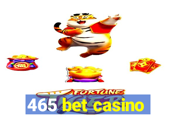 465 bet casino