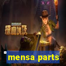mensa parts