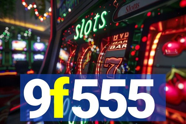 9f555