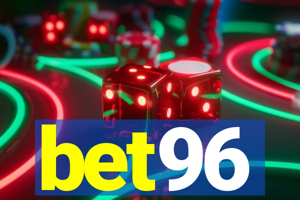bet96