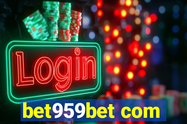 bet959bet com