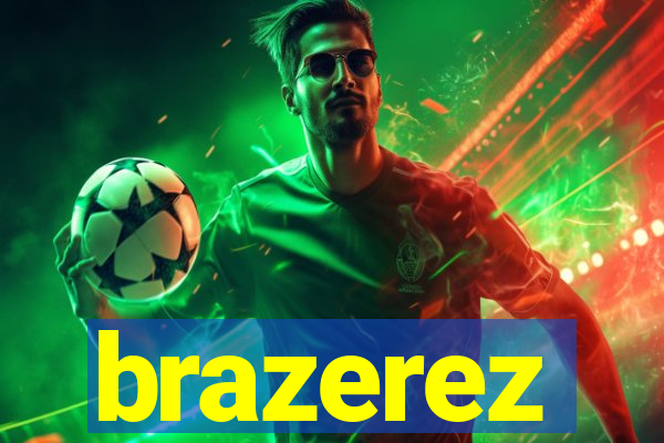 brazerez
