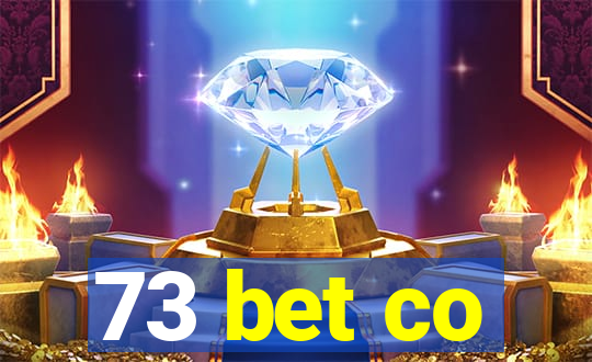 73 bet co