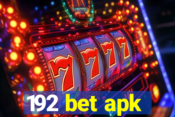 192 bet apk