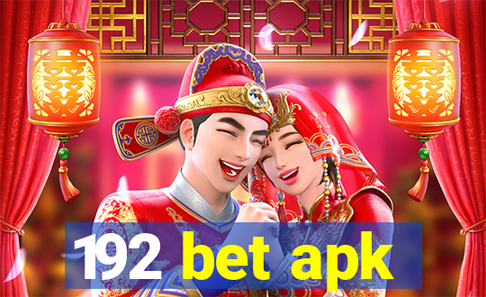 192 bet apk