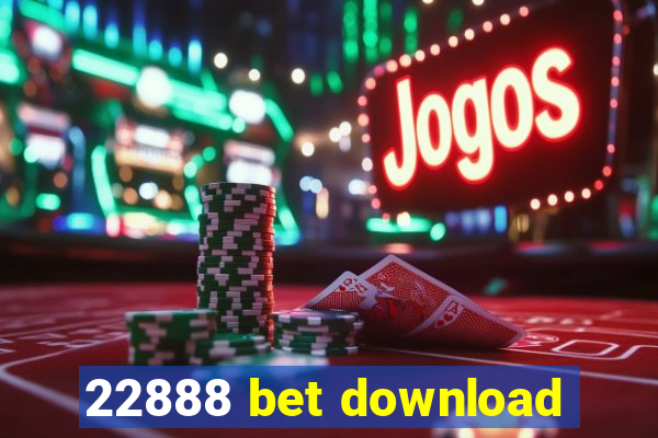22888 bet download