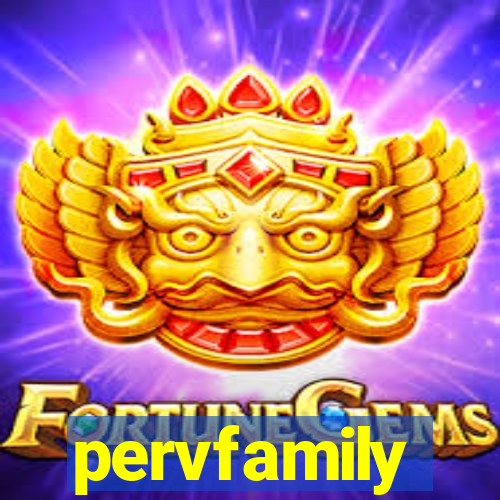 pervfamily